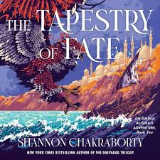 The Tapestry of Fate: An Amina Al-Sirafi Adventure, Book Two (Amina Al-Sirafi Adventure #2)