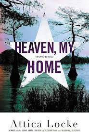 Heaven, My Home (A Highway 59 Novel #2)